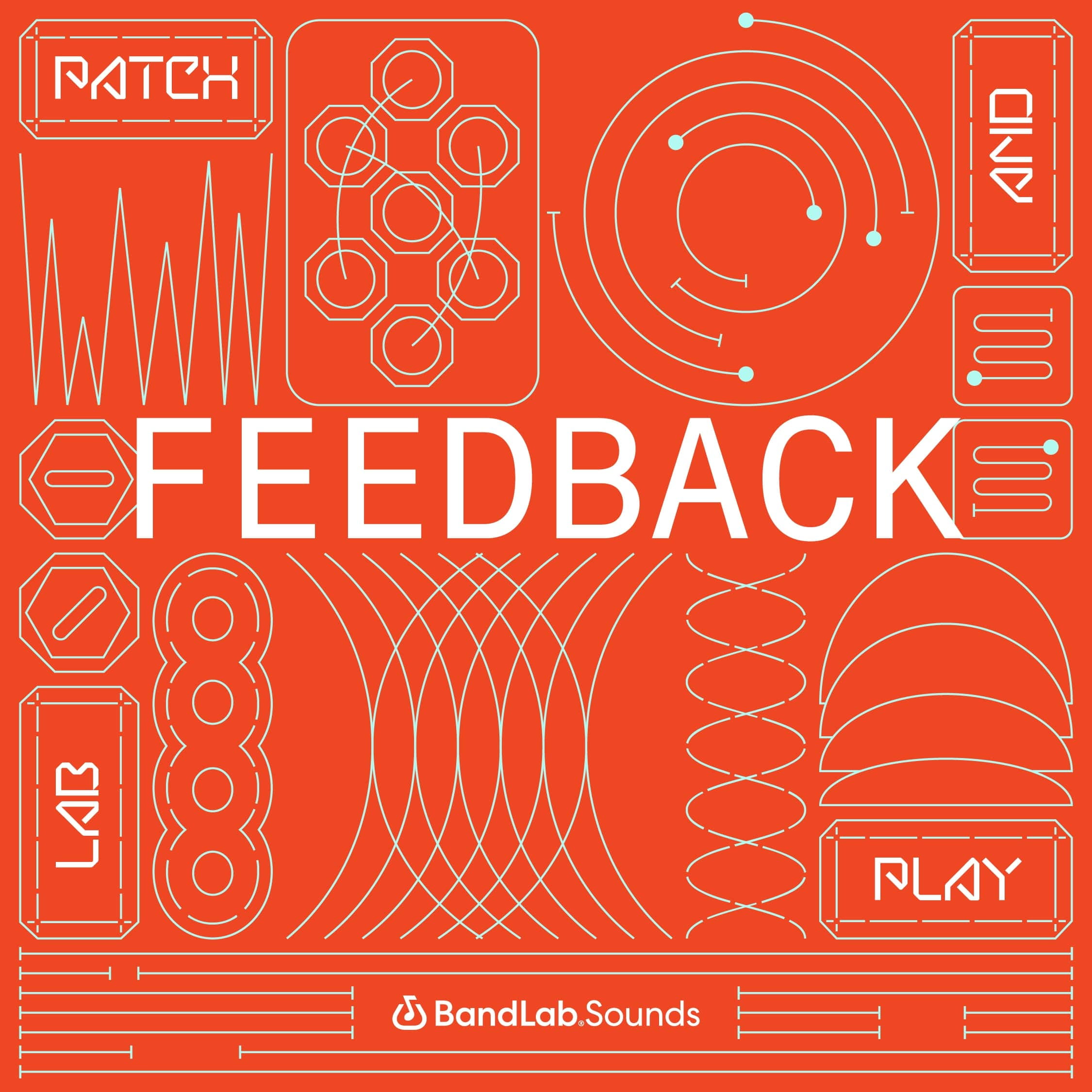 Patch & Play Lab: Feedback | BandLab Sounds