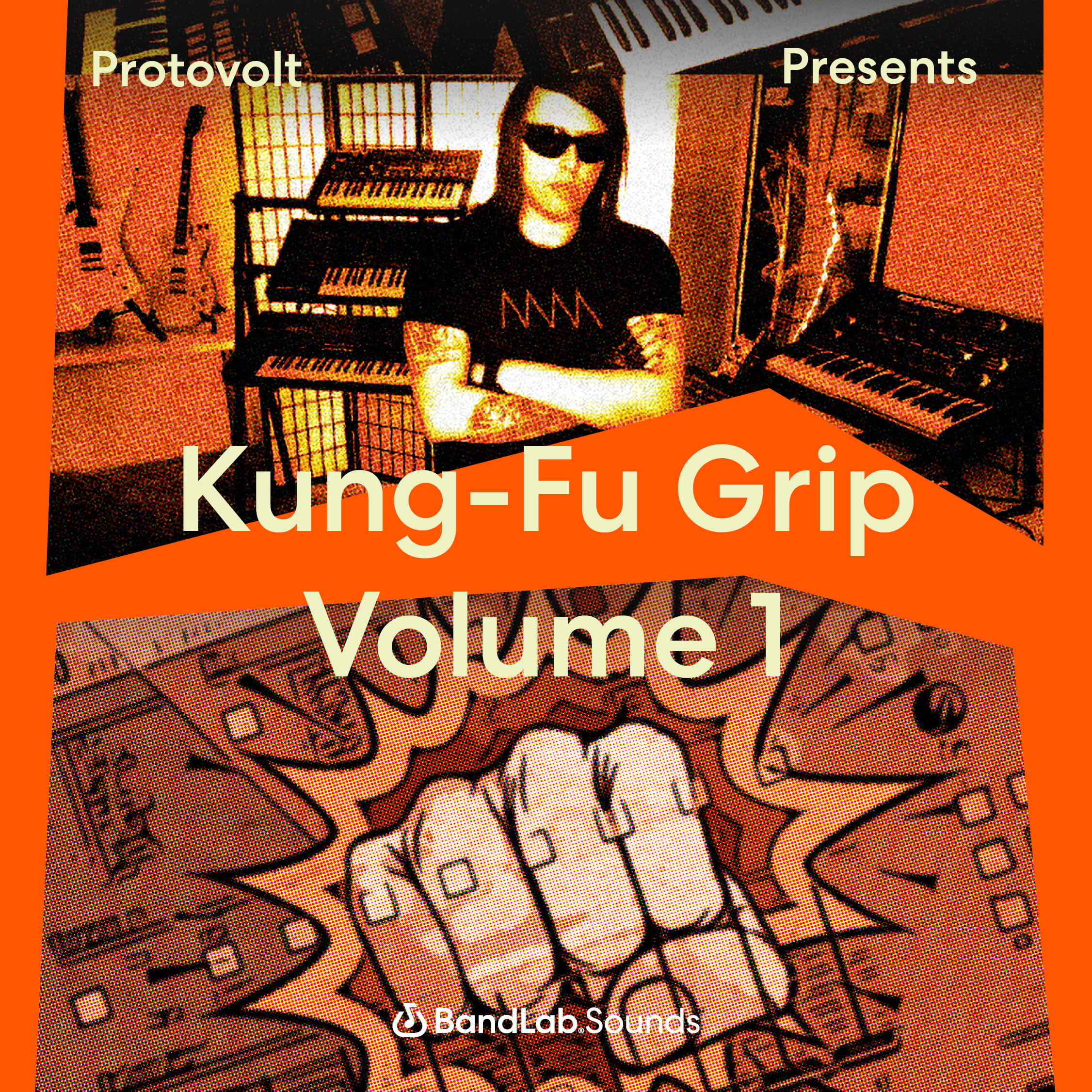 Protovolt Presents Kung-Fu Grip Vol. 1 | BandLab Sounds